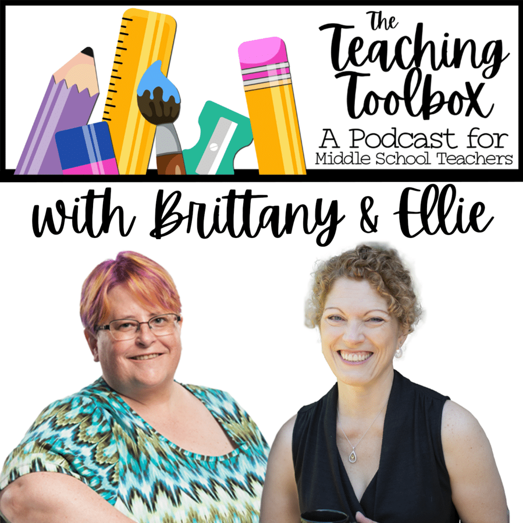 Cover Art for The Teaching Toolbox - A Podcast for Middle School Teachers with Brittany and Ellie showing Brittany and Ellie and educational tools.